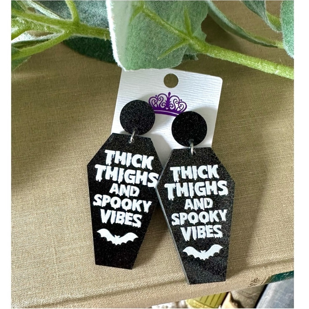 Thick Thighs and spooky vibes earrings